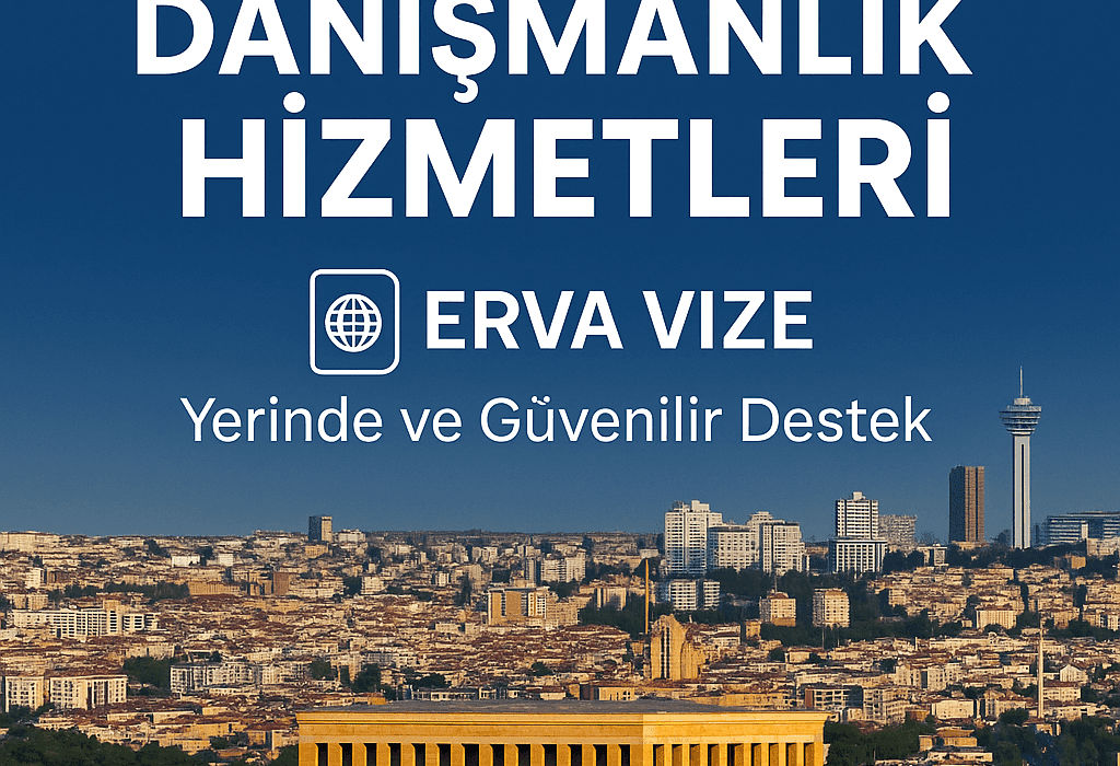 Ankara Vize Danışmanlık