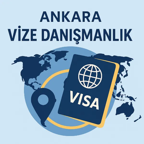 Ankara Vize Danışmanlık Hizmetleri 1 Ankara vize danışmanlık görseli – dünya haritası ve vize simgeleri ile global başvuru teması