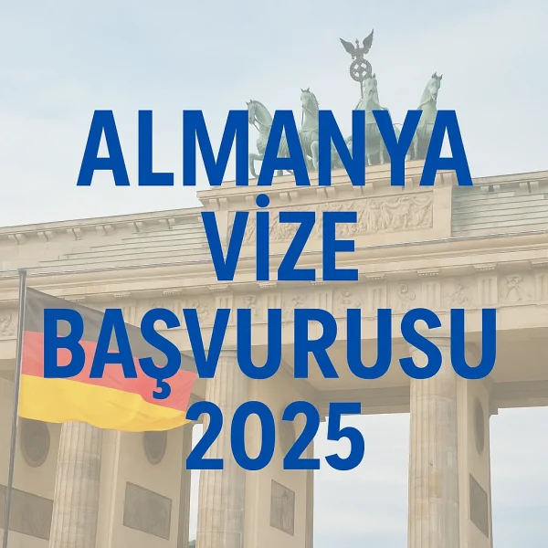 Almanya Vize Başvurusu 2025 – Güncel Evraklar, Randevu ve Süreç 7 Almanya Vize Başvurusu 2025 – Güncel Vize Süreci