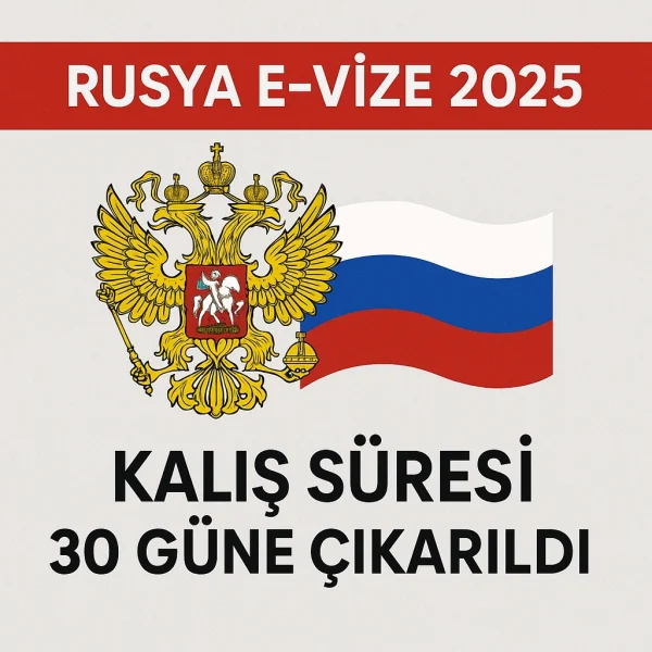 Rusya E-Vize 2025 – Kalış Süresi 30 Güne Çıkarıldı 4 Rusya e-Vize 2025 – Kalış süresi 30 güne çıkarıldı görseli, Erva Vize Danışmanlık