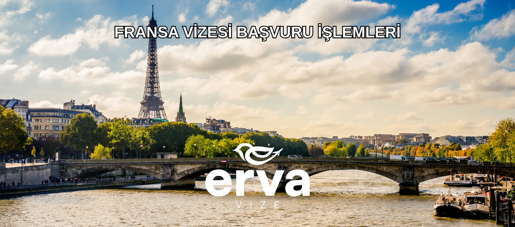 Fransa vizesi başvuru işlemleri Erva Vize Danışmanlık