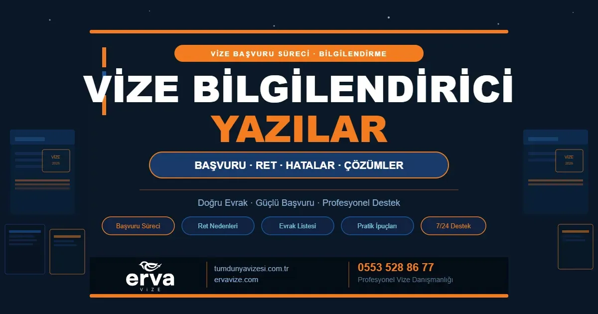 Vize Bilgilendirici Yazılar – ERVA Vize