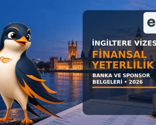 İngiltere vizesi finansal yeterlilik banka ve sponsor belgeleri 2026